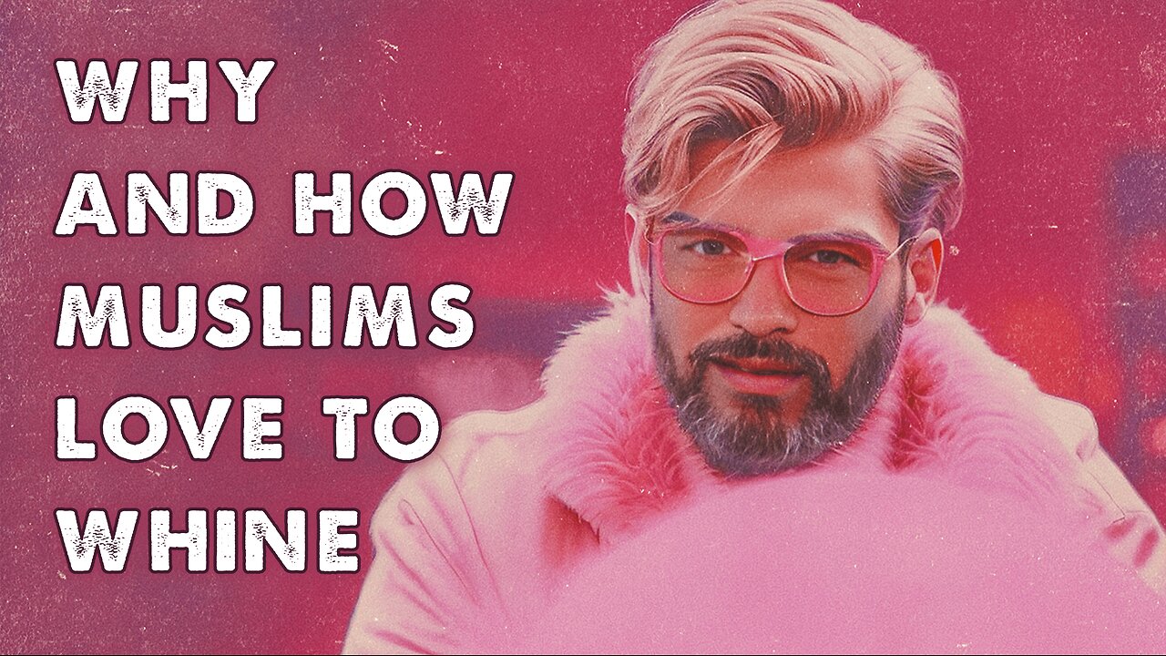 😫 Why and How Muslims Love To Whine 😫