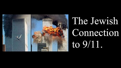 The Jewish Connection to 9/11 - White Genocide Chapter 3 excerpt - David Titus