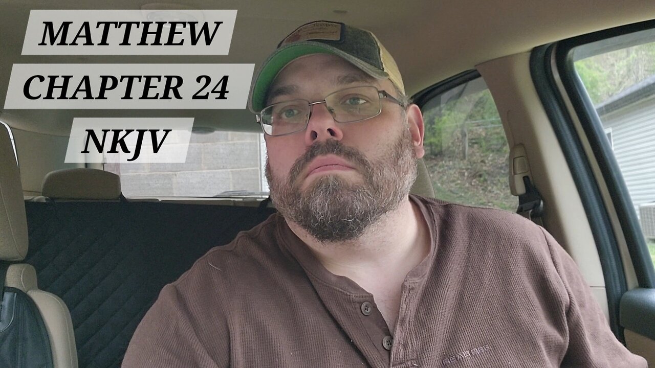 MATTHEW CHAPTER 24 NKJV
