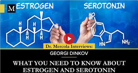 What You Need to Know About Estrogen and Serotonin - Interview with Georgi Dinkov