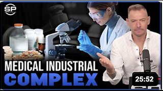 Stew Peters: MEDICAL INDUCTRIAL COMPLEX