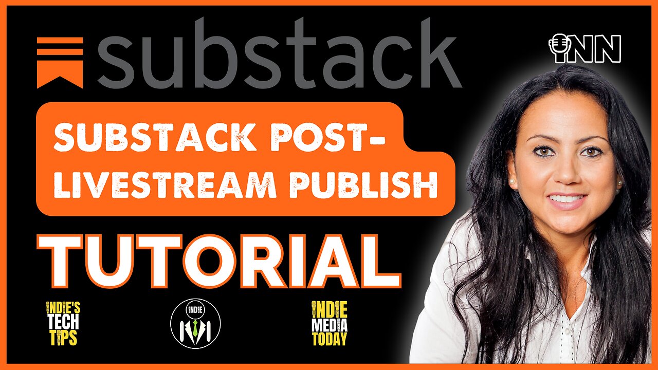 Substack Livestream Conversion: Draft to Published Tutorial | Indie's Tech Tips #012
