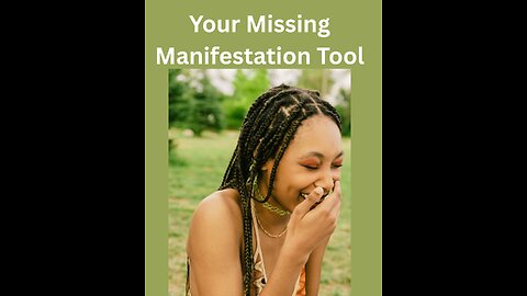 Your Missing Manifestation Tool