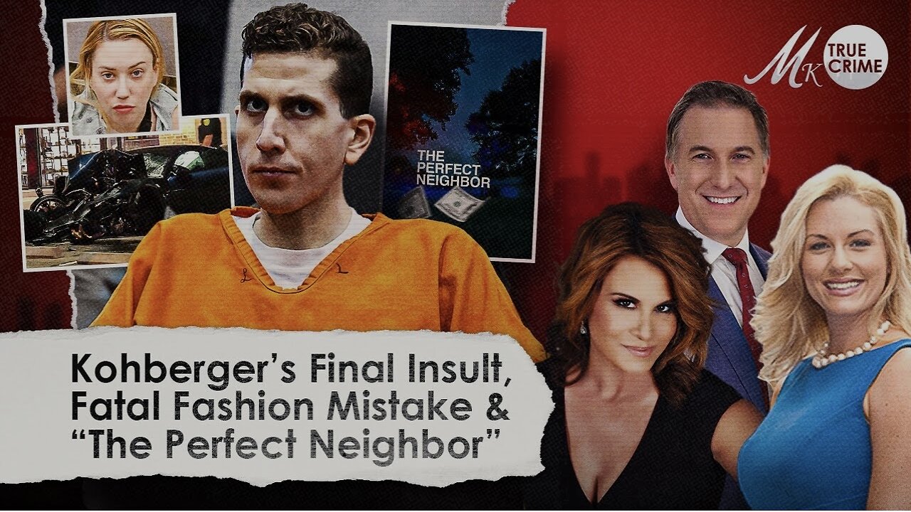 Kohberger's Final Insult, Designer Shoes Blamed for Deadly Crash, Netflix's "The Perfect Neighbor"