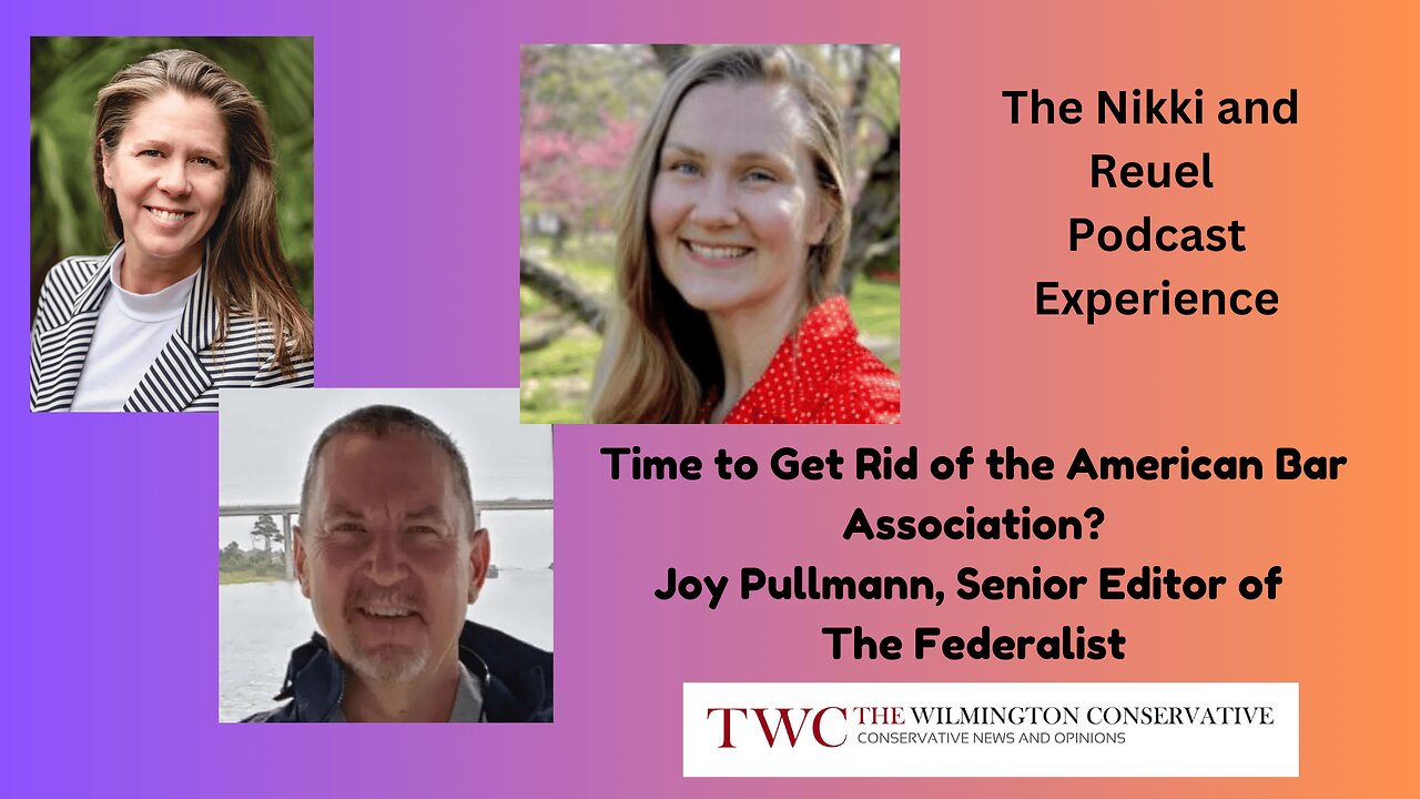 Time To Get Rid Of The American Bar Association? With Joy Pullman