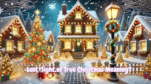 THIS VIDEO WILL HELP YOU TO FOCUS ON LOVE AS CHRIST TAUGHT | MERRY CHRISTMAS WITH LOVE