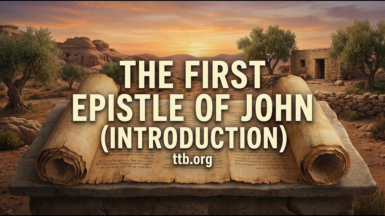 1 John (Introduction) (Bible Study)
