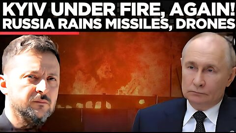 Russia Pounds Kyiv Again With Missiles as Zelensky Begs the West for More Weapons