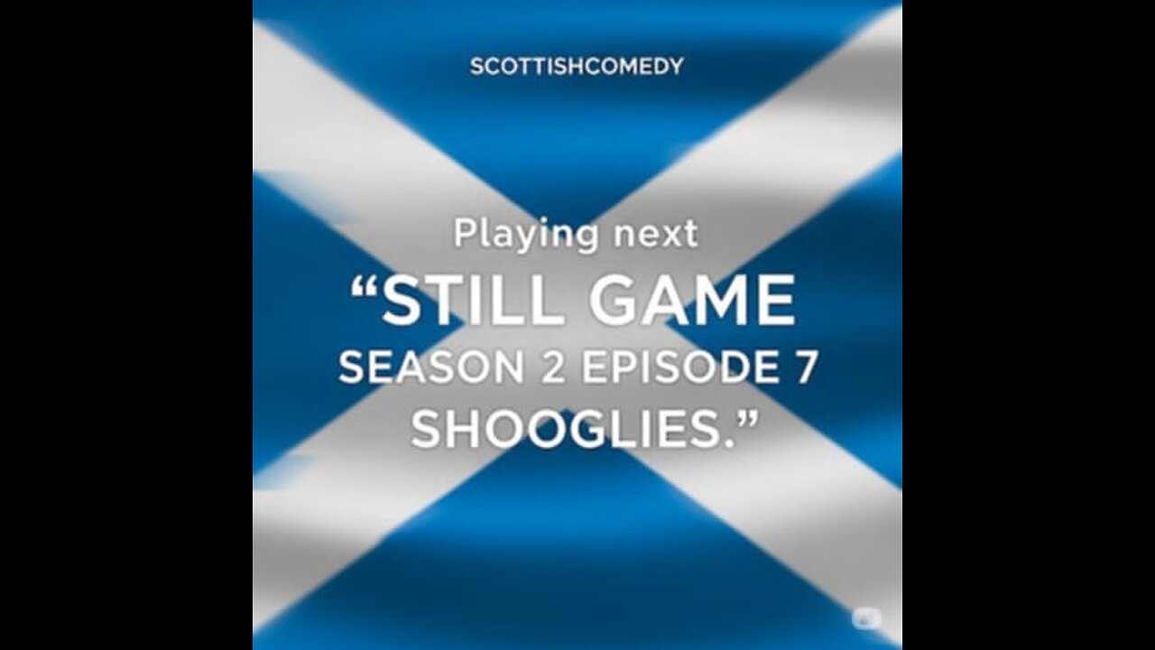 STILL GAME SEASON 2 EPISODE 7 SHOOGLIES