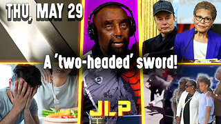 A 'two-headed' sword! | JLP Thu 5-29-25