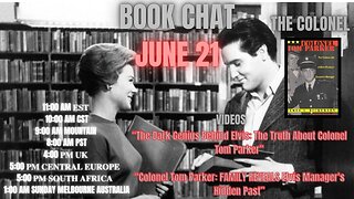 EPISODE 2-BOOK CHAT-THE CURIOUS LIFE OF ELVIS' ECCENTRIC MANAGER-COLONEL TOM PARKER