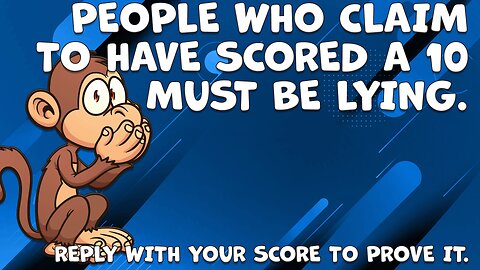 Good luck scoring a perfect 10