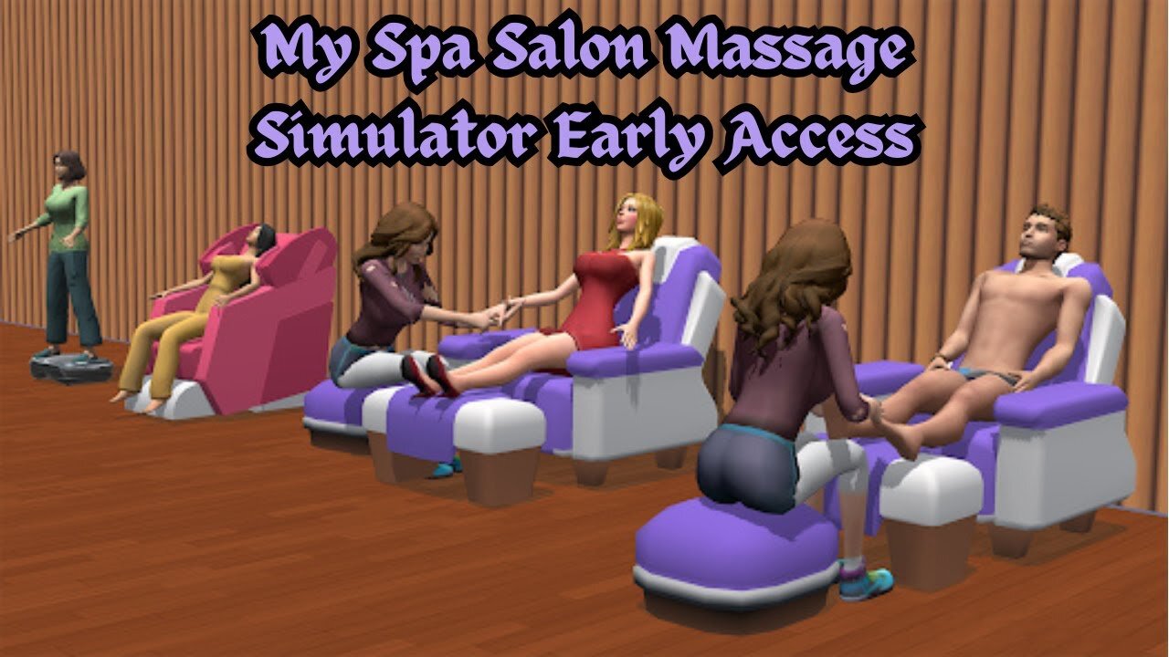 My Spa Salon Massage Simulator Early Access Android Gameplay