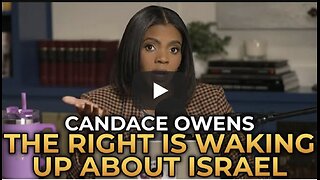 Candace Owens - The Right Is Waking Up About Israel's Atrocities