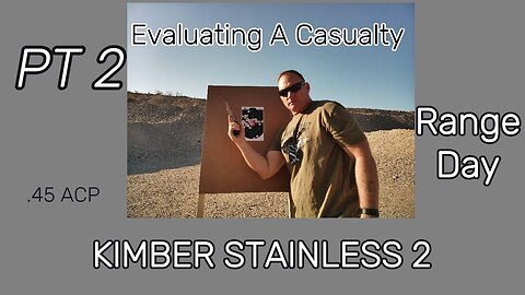 Evaluating A Casualty PT 2 The Range