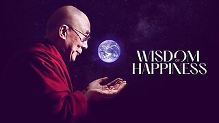 Wisdom of Happiness - Official Trailer