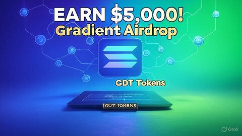 Gradient Network Airdrop: Earn Up to $5,000 in GDT Tokens!