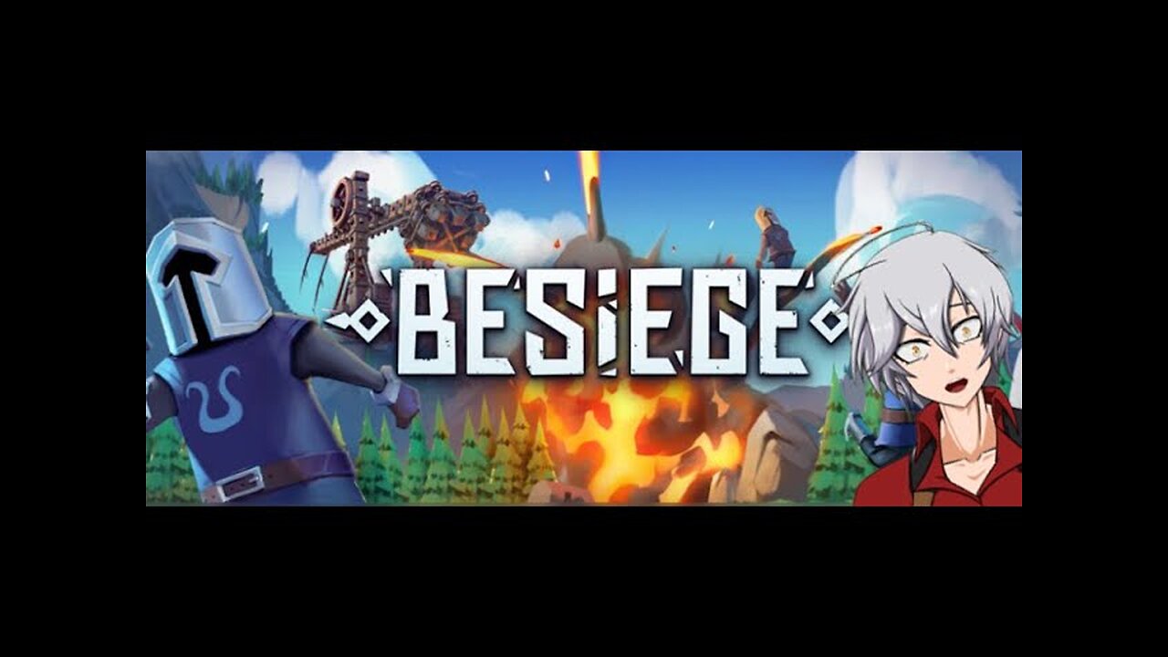 Besiege Ep04 Finished the game but need more!! cut from Stream 7/19/2025