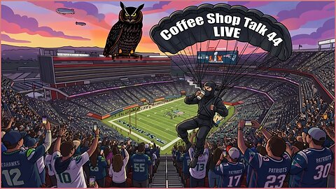 Coffee Shop Talk 44 LIVE | Feb. 8th, 2026 | Another Superb Owl Ritual to Discuss or Not