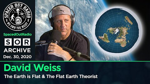 THE EARTH IS FLAT! I DON'T BELIEVE IT, BUT THIS GUY DOES!