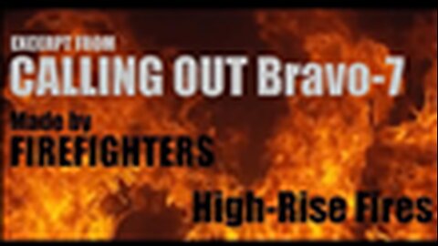 "Explore the 2020 Edition: Firefighters 9/11 Documentary - Unraveling Bravo 7 Mystery"