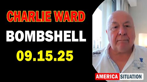 Charlie Ward Situation Update Sep 15: "Charlie Ward Daily News With Paul Brooker & Warren Thornton"
