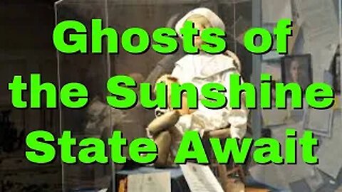 Ghostly Encounters Await! Top Haunted Spots in FL