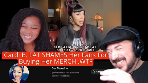 Lance B Reacting to Dee Shanell '' Cardi B. FAT SHAMES Her Fans For Buying Her MERCH LOL ''