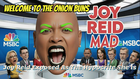 Joy Reid Exposed As The Hypocrite She Is
