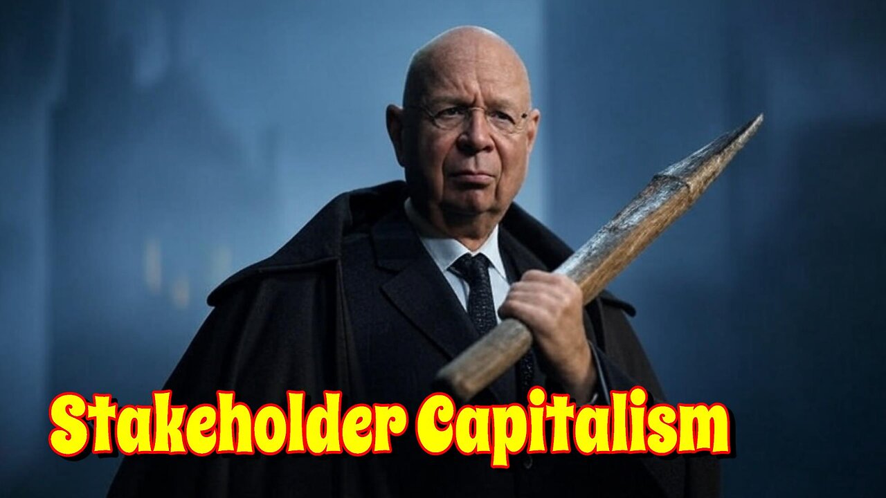 Fakeholder Capitalism: The Klaus Schwab Trilogy Continues