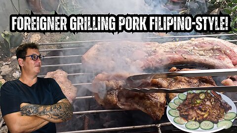 🔥 Foreigner Grilling Pork Filipino-Style! 🇵🇭