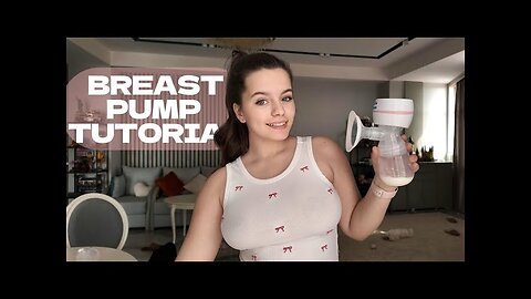 4K Breastfeeding & Pumping Guide | Breast Pump Tips for New Moms