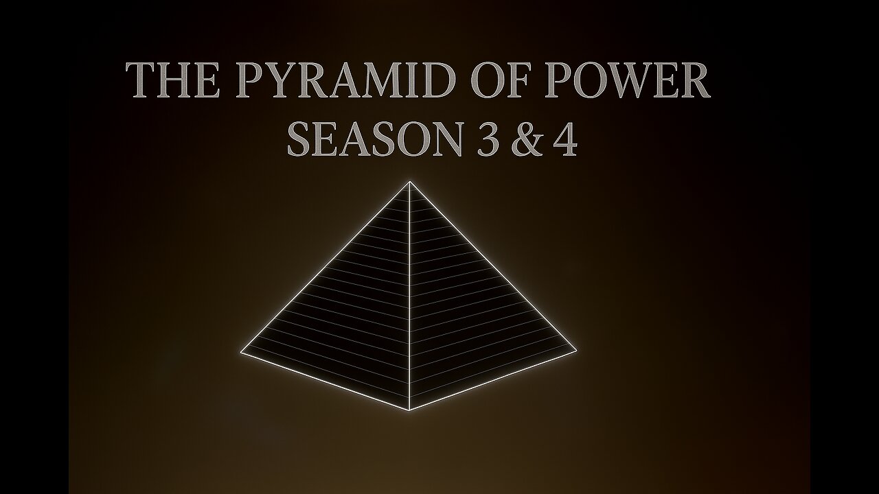 The Pyramid of Power (Seasons 3 & 4) | Who Really Rules the World?