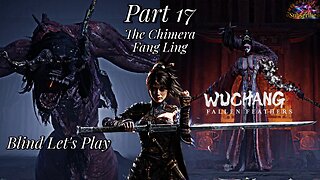 Let's Play WUCHANG: Fallen Feathers | Part 17 Perfect Bride Fang Ling!