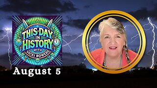August 5 This Day in History