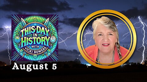 August 5 This Day in History
