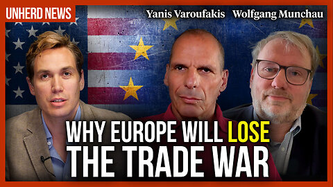 Yanis Varoufakis and Wolfgang Munchau: Why Europe will lose the trade war