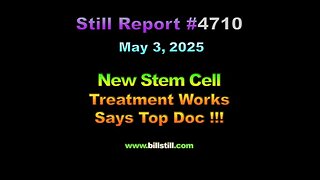 New Stem Cell Treatment Works Says Top Doc, 4710