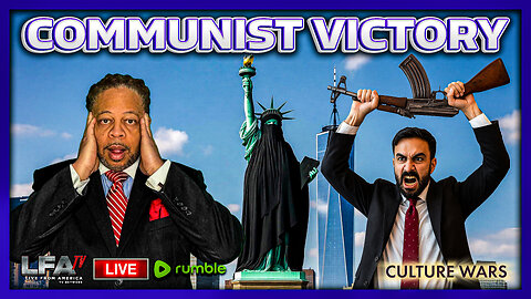 COMMUNISTS HAVE DECLARED VICTORY | CULTURE WARS 11.5.25 2PM