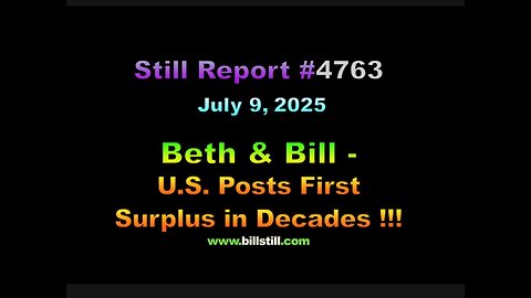 Beth & Bill - U.S. Posts First Surplus in Decades !!!, 4763
