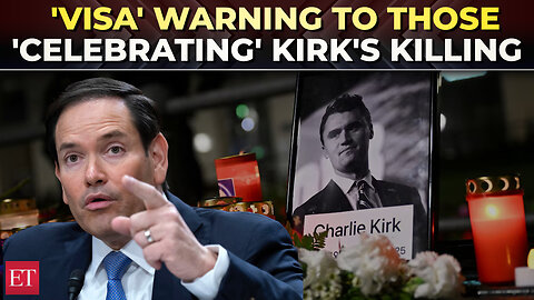 'Visa' warning to those 'Celebrating' Charlie Kirk's killing: Marco Rubio
