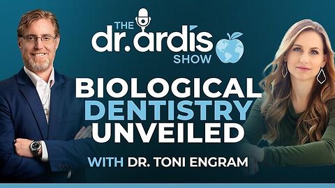 Dr. Bryan Ardis Show-Biological Dentistry Unveiled with Dr. Toni Engram