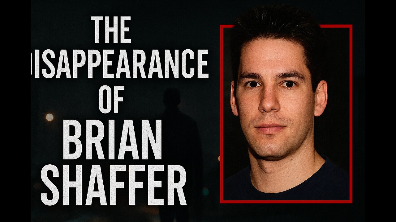 The Mysterious Disappearance of Brian Shaffer | True Crime Documentary