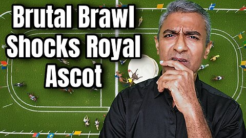 Brutal Brawl Shocks Royal Ascot: Bloody Brawl Erupts Between Two Men Amidst Prestigious Racing Event