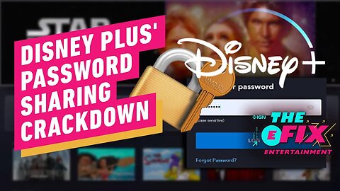 Disney Plus Password Sharing Crackdown Coming To Canada - IGN The Fix - Entertainment