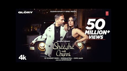 SHEESHE WALI CHUNNI (Video Song) YO YO HONEY SINGH | SHEHNAAZ GILL | GIRIK AMAN | GLORY | BHUSHAN K