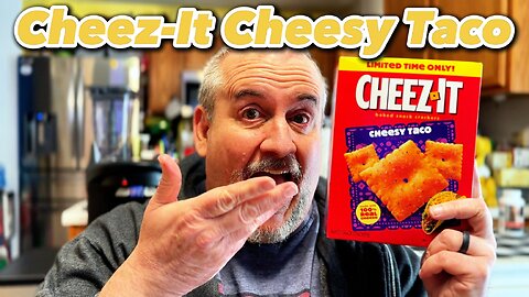 Cheez-it goes Taco! Trying taco flavored cheez-it crackers!