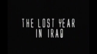 Frontline: The Lost Year in Iraq [PBS ] (2006)