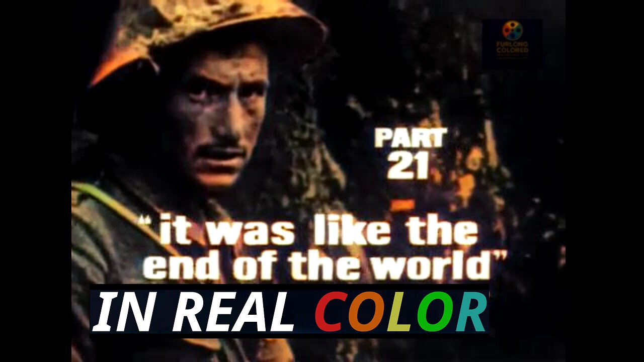 🎖️ The Great War — BBC Documentary (1964) — 21 — It Was Like the End of the World — In Real Color