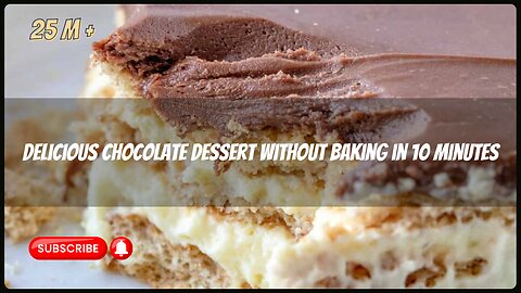 YOU will be carried in their arms! Divinely delicious chocolate dessert without baking in 10 minutes